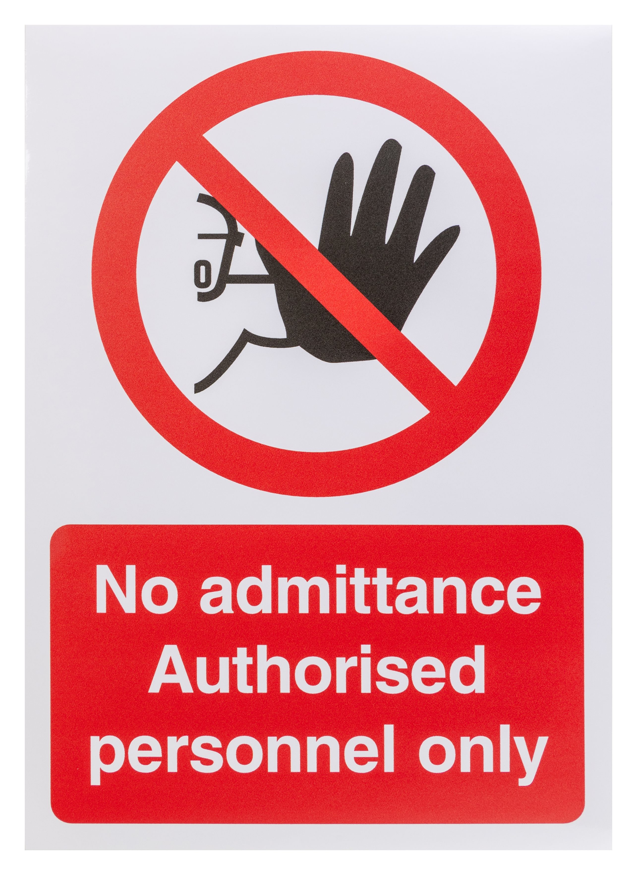 Vinyl Polyester No Unauthorised Access Prohibition Sign, No Admittance-Sign, English