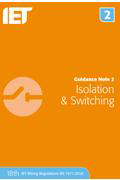 Guidance Note 2: Isolation & Switching, 8th edition by IET