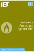 Guidance Note 4: Protection Against Fire, 8th edition by IET