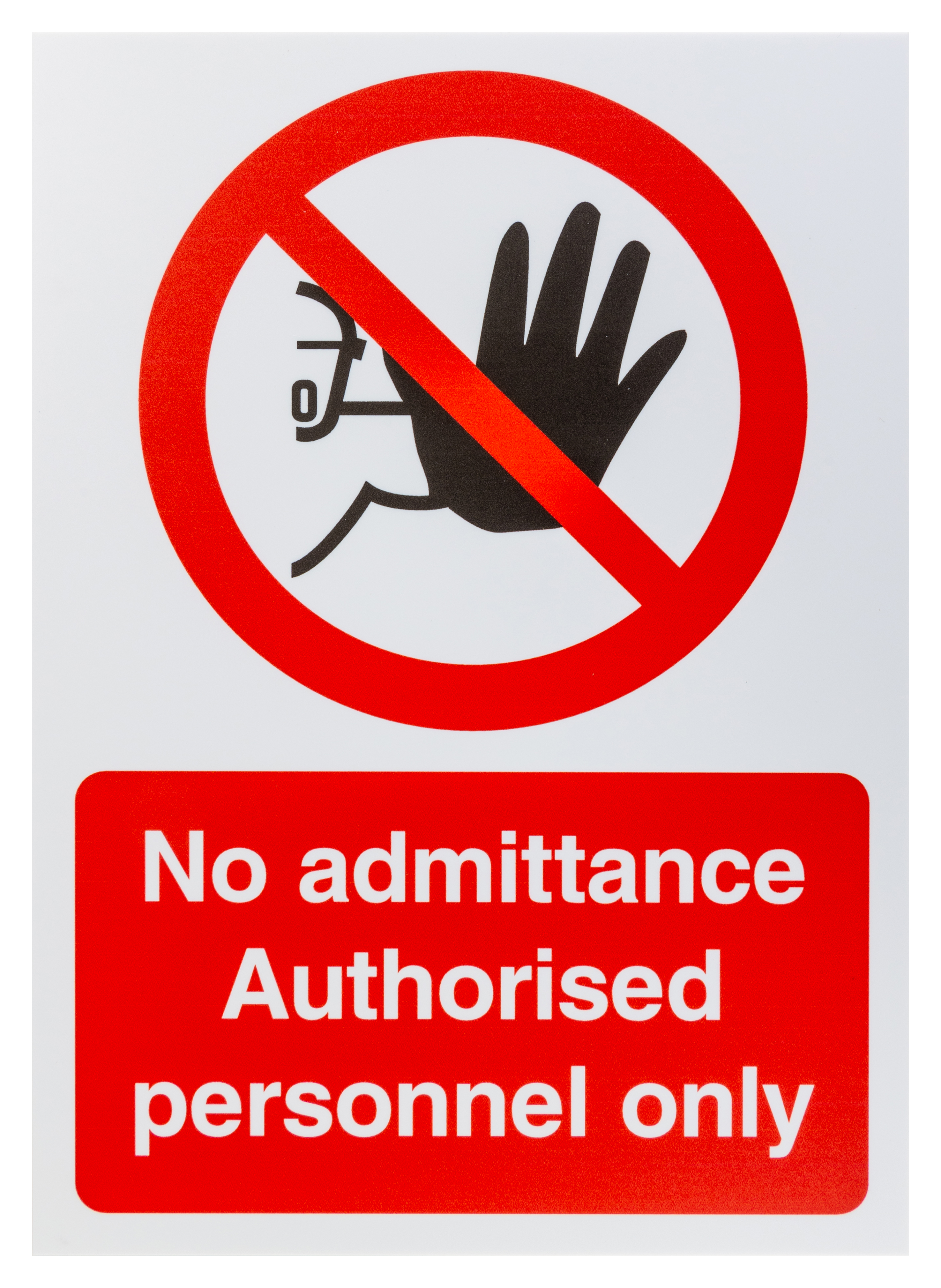 Polypropylene No Unauthorised Access Prohibition Sign, No Admittance-Sign, English